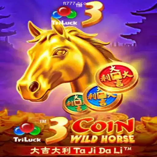 Exploring the Exciting World of 3CoinWildHorse: A Gamer's Adventure on FT777.COM⭐️