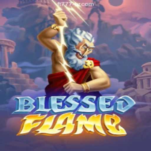 Exploring the World of BlessedFlame: An In-Depth Guide