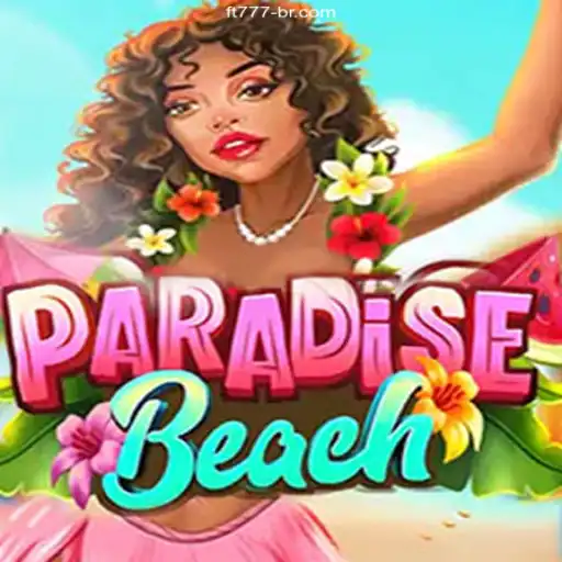ParadiseBeach: A Journey to Tropical Gaming Bliss with FT777.COM⭐️ A Melhor Plataforma de Apostas no Brasil